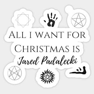 Copy of all i want for Christmas is Sam Winchester Sticker